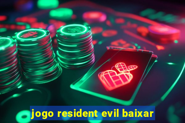 jogo resident evil baixar